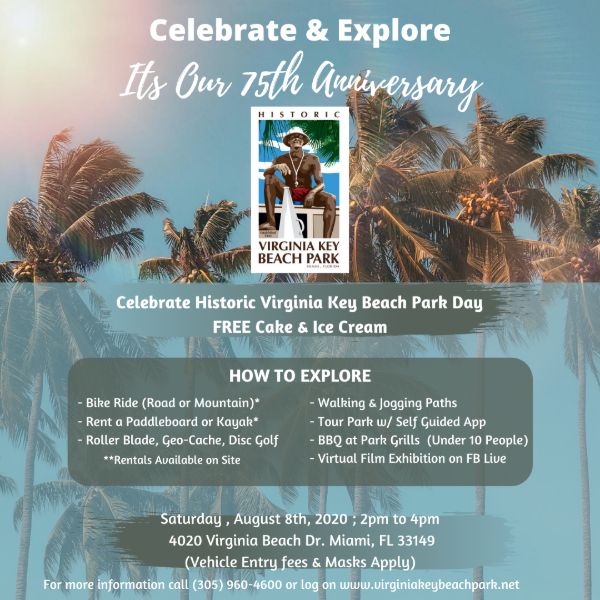 Its our 75th Anniversary - All the Things you can do to Celebrate the Park on Historic Virginia Key Beach Park Day