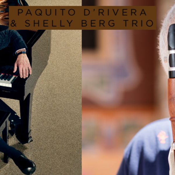 Gold Coast Jazz: Paquito d'Rivera & the Shelly Berg Trio
