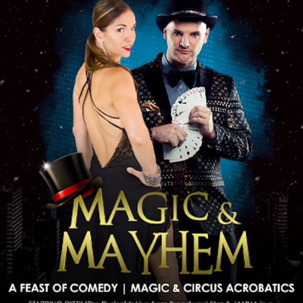 Direct from Broadway: Dizzy's Magic & Mayhem 