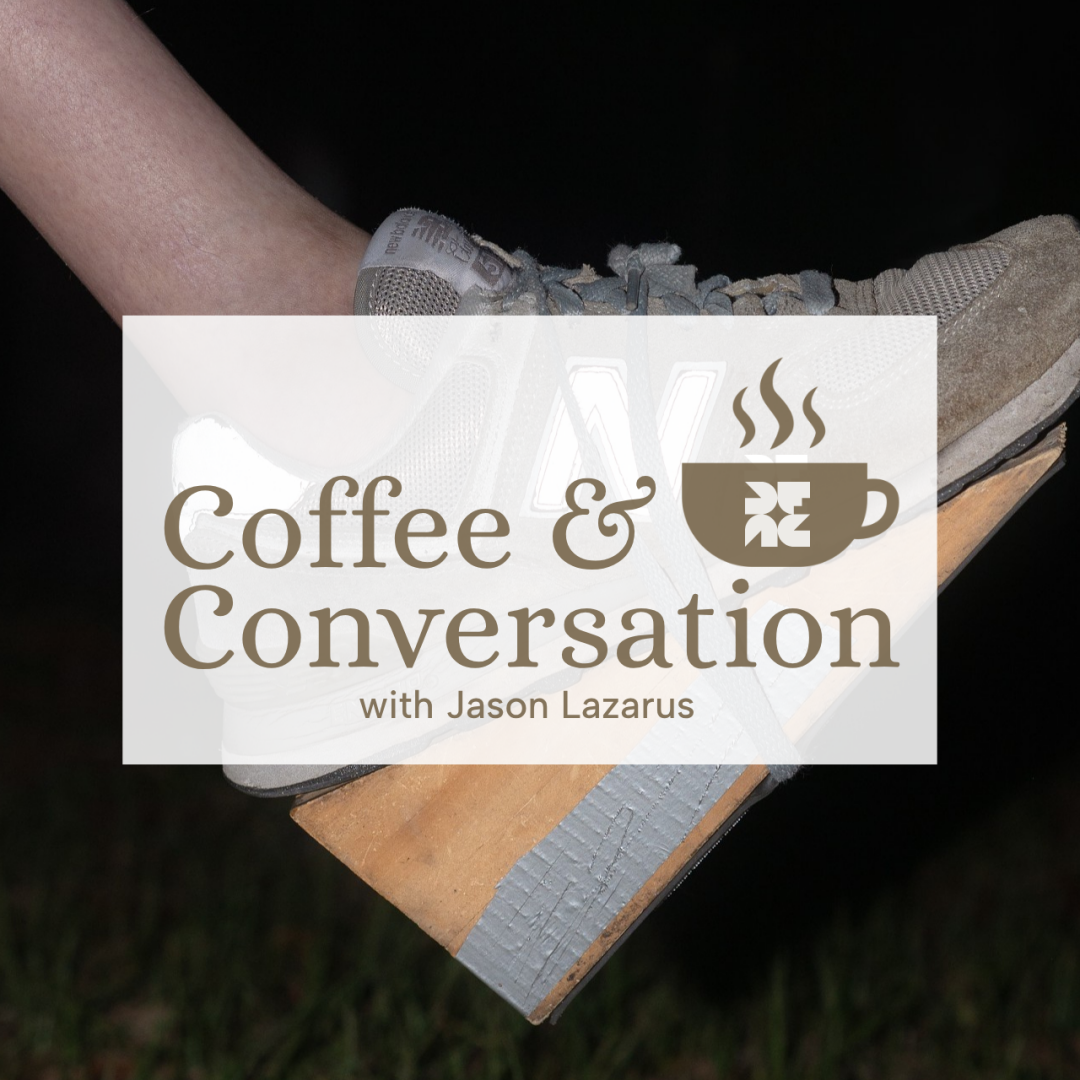 Coffee & Conversation with Jason Lazarus