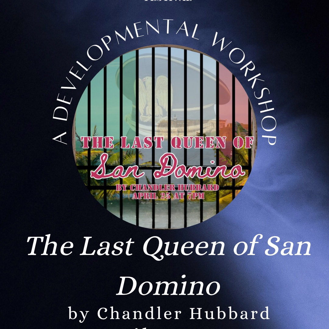 The Last Queen of San Domino by Chandler Hubbard