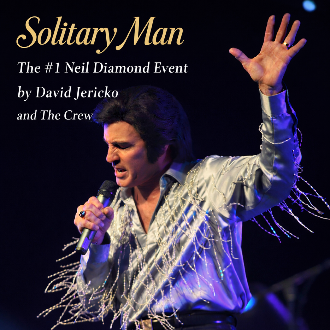 Solitary Man - A Neil Diamond Tribute presented by Sarasota Opera House