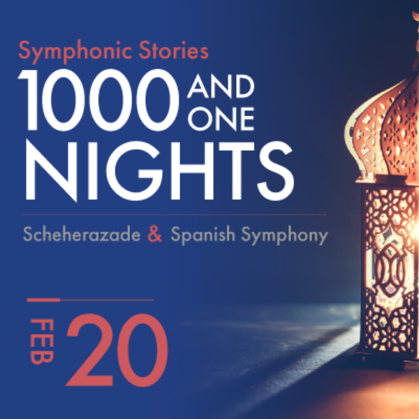 Symphonic Stories – “A Thousand and One Nights”