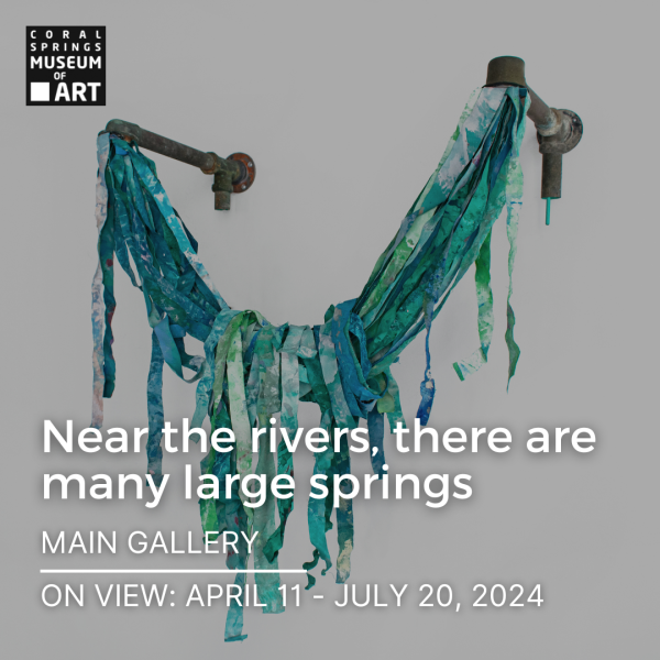 Opening Reception: Near the rivers, there are many large springs