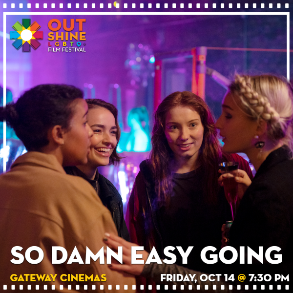 OUTshine LGBTQ+ Film Festival: So Damn Easy Going