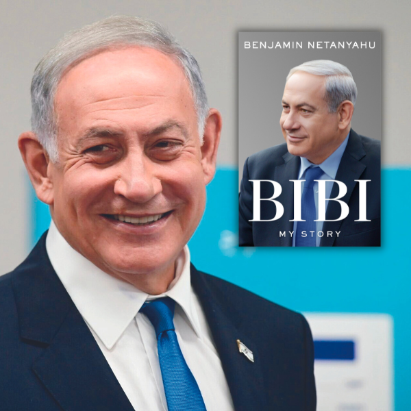 Benjamin Netanyahu | Bibi: My Story