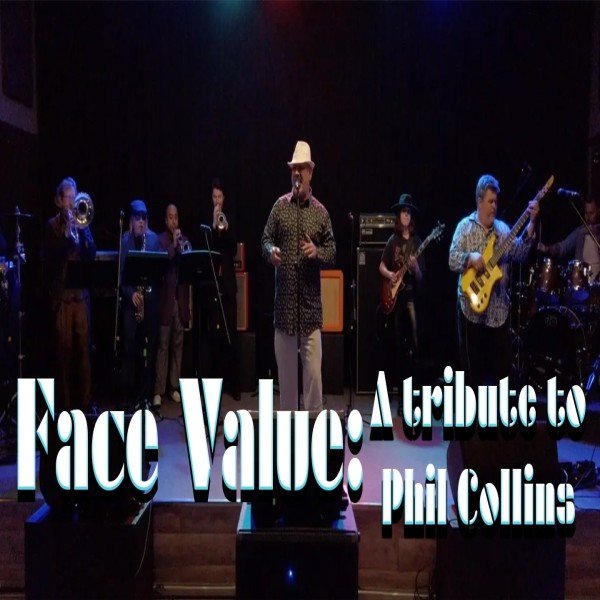 Face Value: A Tribute to Phil Collins