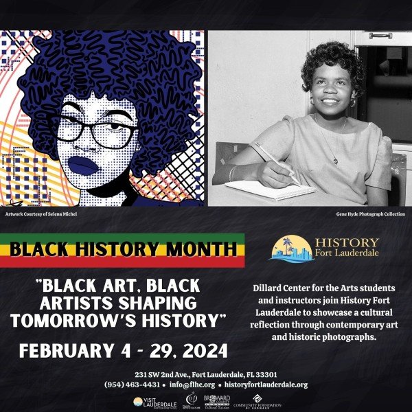 “Black Art, Black Artists Shaping Tomorrow’s History” Dillard Center for The Arts Exhibit at History Fort Lauderdale”